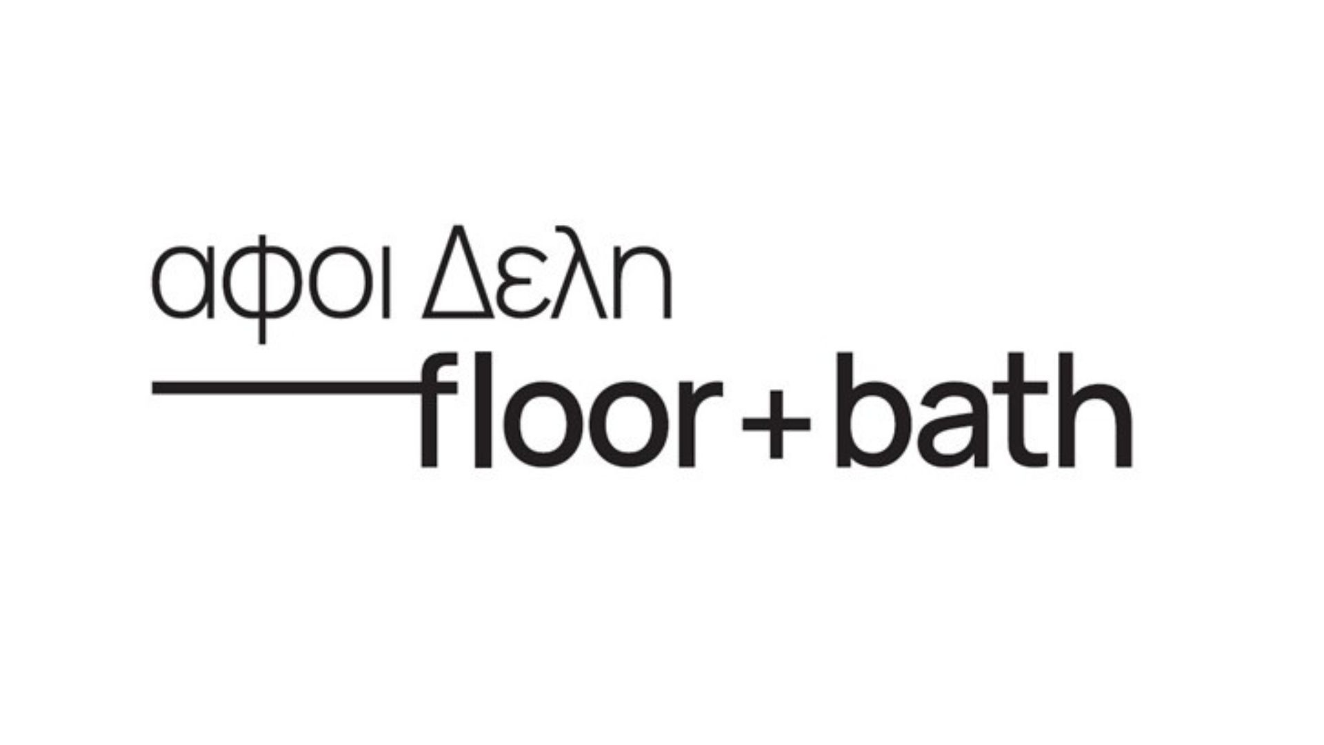 Αφοί Δελή — Floor + Bath
